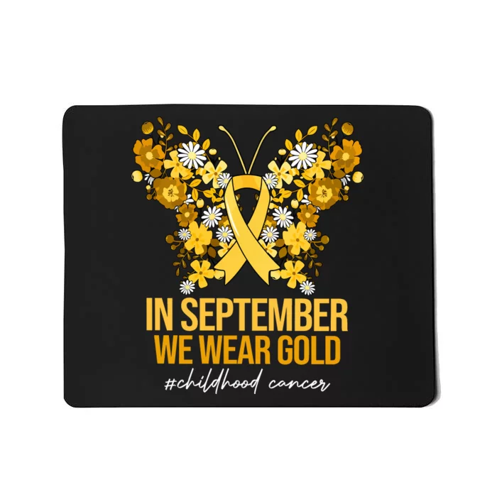 In September We Wear Gold Childhood Cancer Mousepad