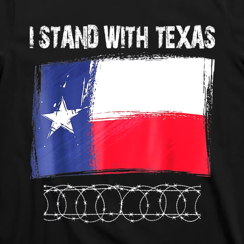 I Stand With Texas Flag Usa State Of Texas T-Shirt