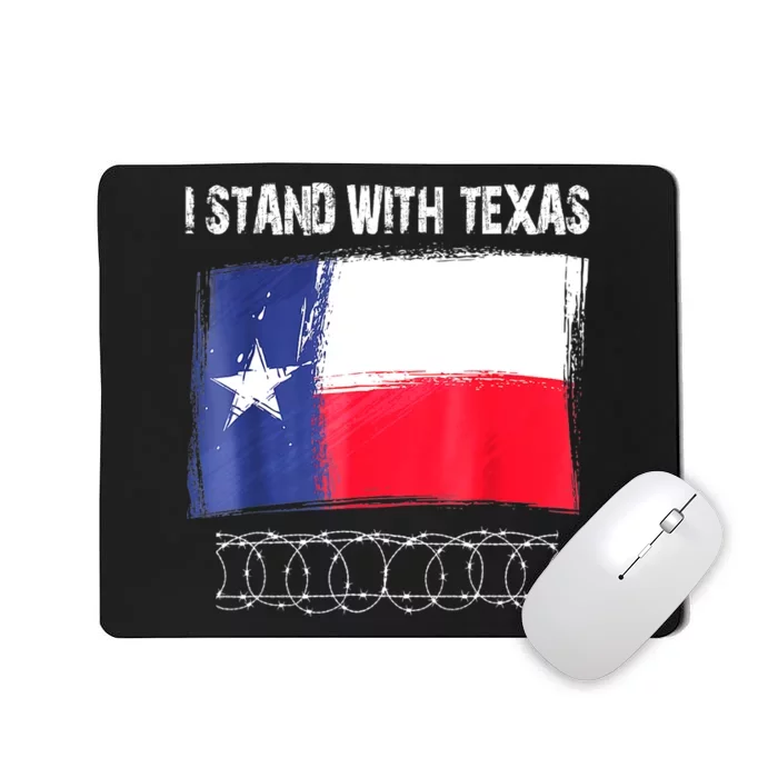 I Stand With Texas Flag Usa State Of Texas Mousepad