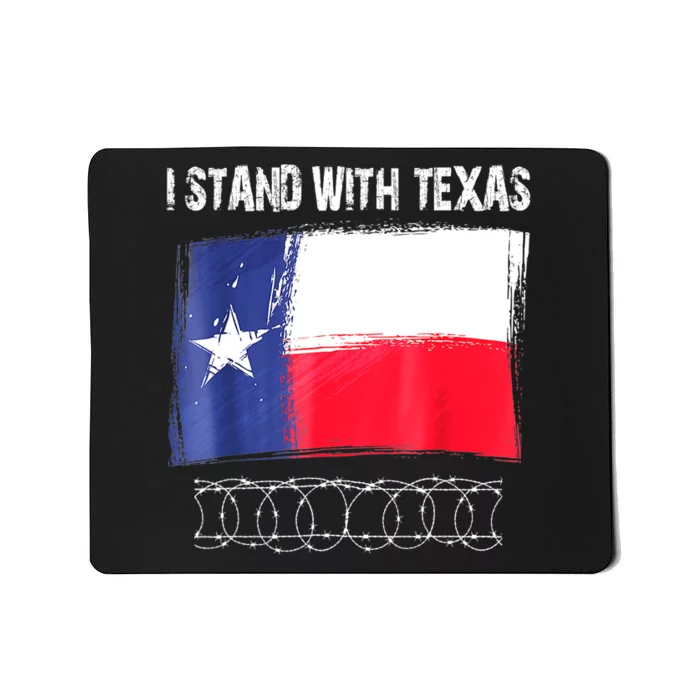 I Stand With Texas Flag Usa State Of Texas Mousepad