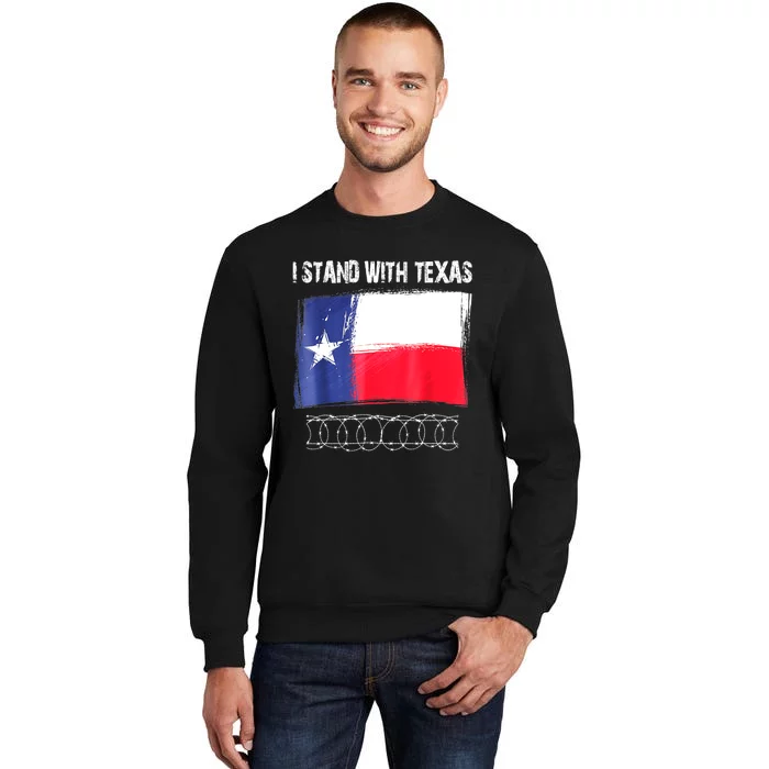 I Stand With Texas Flag Usa State Of Texas Tall Sweatshirt