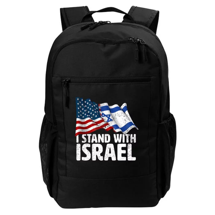 I Stand With Israel Usa American Flag W/ Israel Flag Daily Commute Backpack