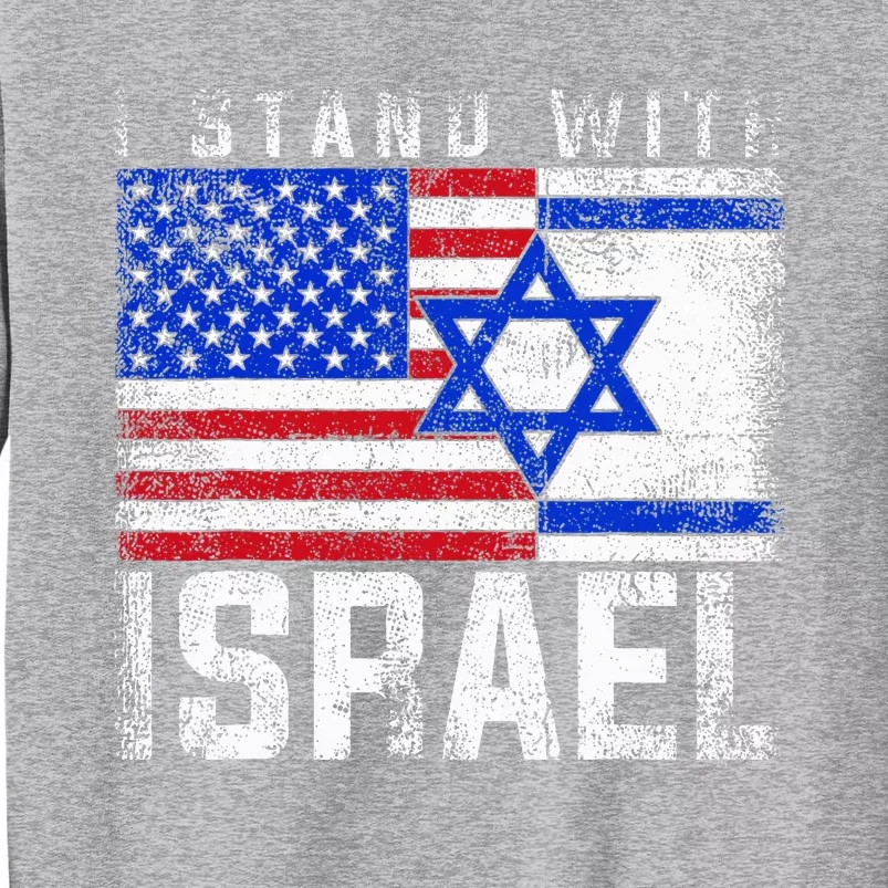 I Stand With Israel Tall Sweatshirt