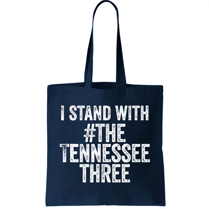 I STAND WITH THE TENNESSEE THREE Tote Bag