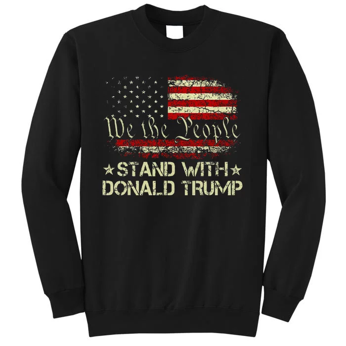 I Stand With Donald Trump Support Pro Trump American Flag Sweatshirt