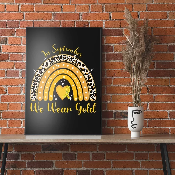 In September We Wear Gold Childhood Cancer Awareness Poster