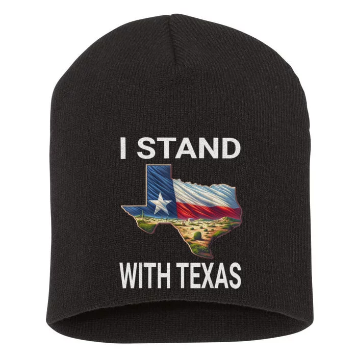 I Stand With Texas I Support Texas Short Acrylic Beanie