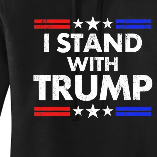 I Stand With Trump Support Free Trump Women's Pullover Hoodie