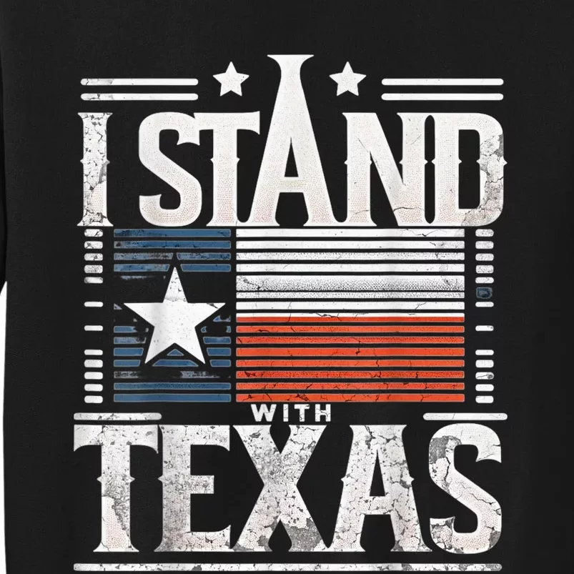 I Stand With Texas Scotus Tall Sweatshirt