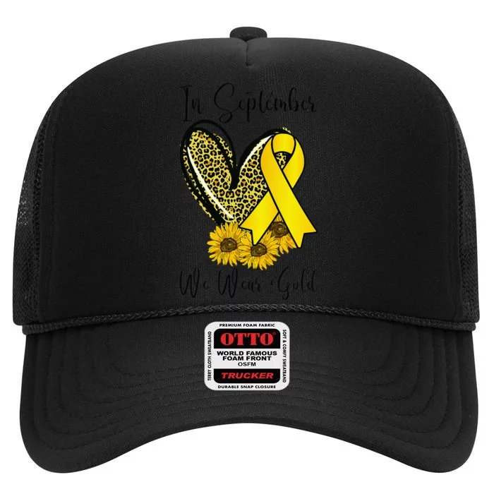 In September We Wear Gold Childhood Cancer Awareness Ribbon High Crown Mesh Trucker Hat