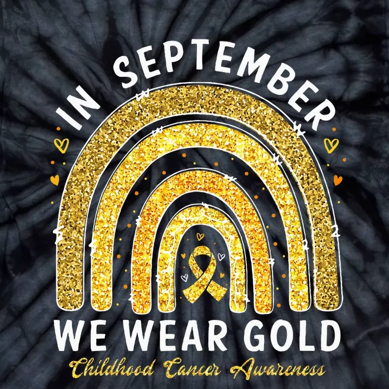 In September We Wear Gold Childhood Cancer Awareness Tie-Dye T-Shirt