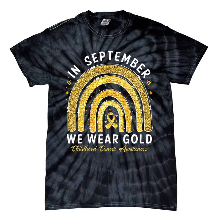 In September We Wear Gold Childhood Cancer Awareness Tie-Dye T-Shirt