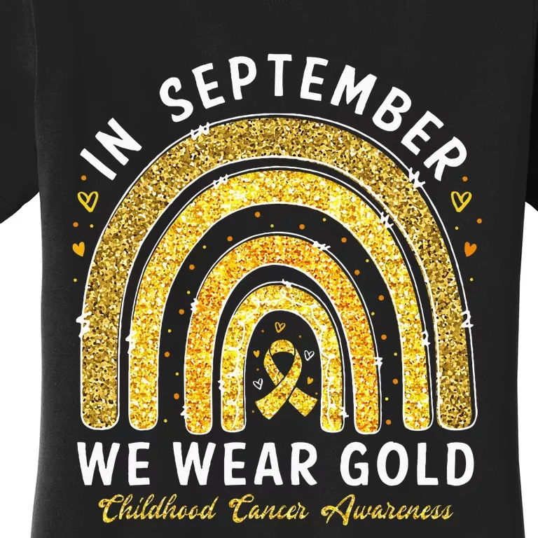 In September We Wear Gold Childhood Cancer Awareness Women's T-Shirt