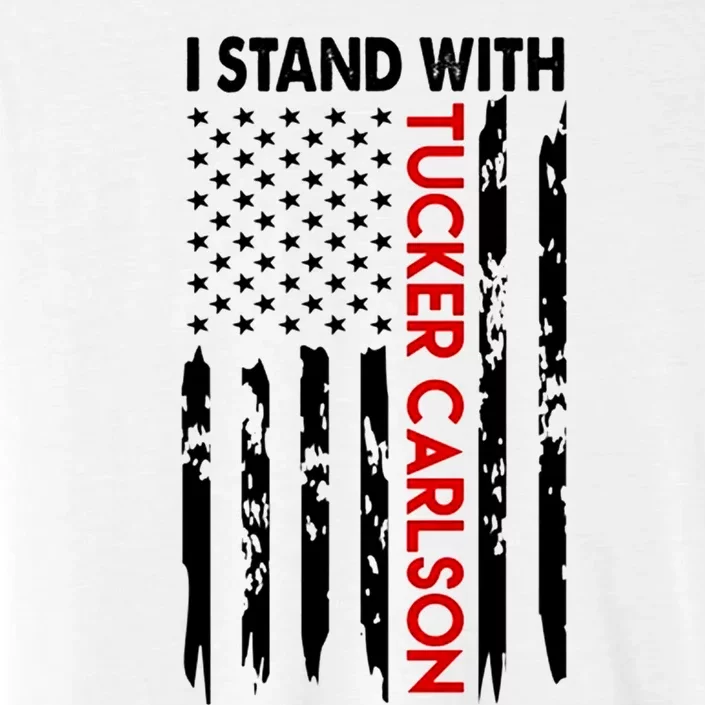 I Stand With Tucker Carlson Design ChromaSoft Performance T-Shirt