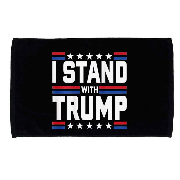 I Stand With Trump Funny Trump 2024 Convicted Felon Microfiber Hand Towel