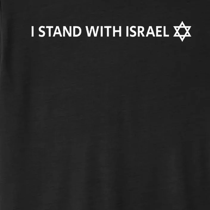 I Stand With Israel Israeli Flag Jewish Star Of David ChromaSoft Performance T-Shirt