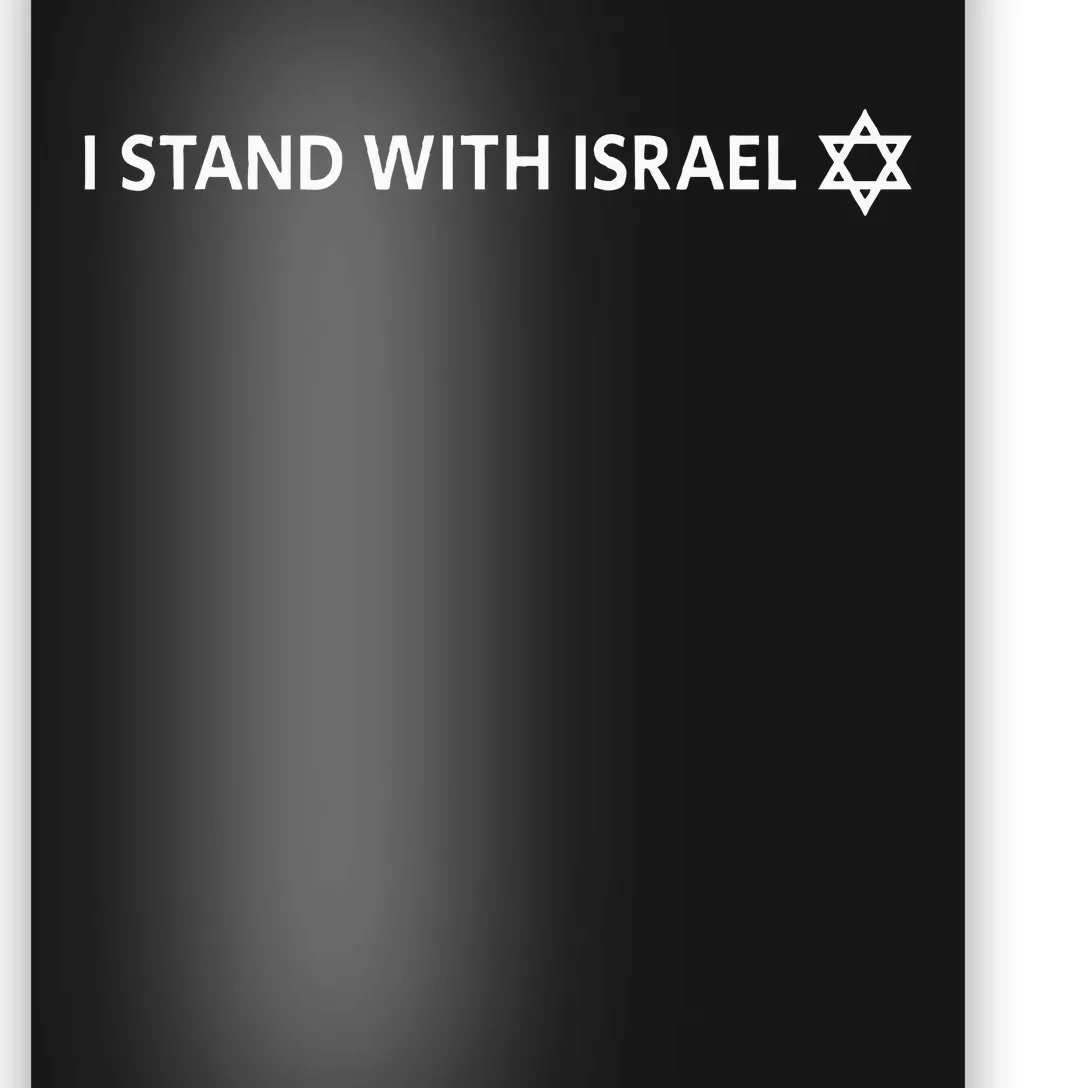 I Stand With Israel Israeli Flag Jewish Star Of David Poster