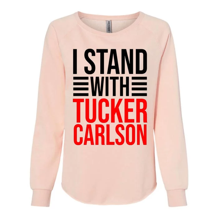 I Stand With Tucker Carlson Funny Womens California Wash Sweatshirt