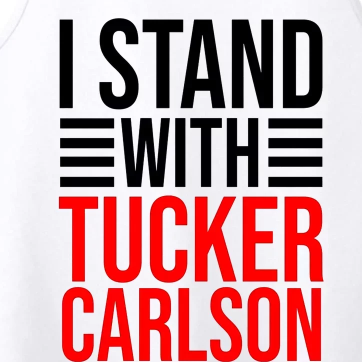 I Stand With Tucker Carlson Funny Performance Tank