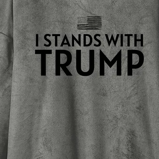 I Stands With Trump Hooded Wearable Blanket