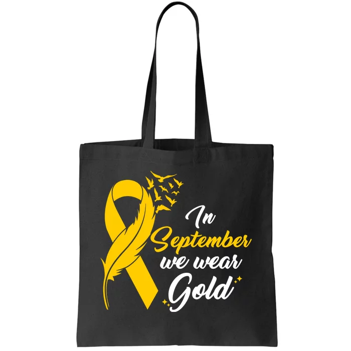 In September We Wear Gold Childhood Cancer Awareness Tote Bag