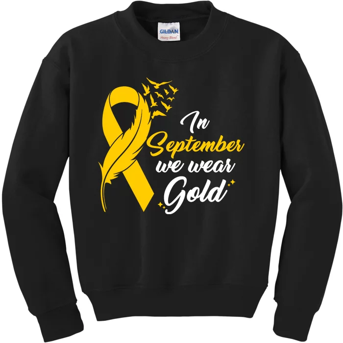 In September We Wear Gold Childhood Cancer Awareness Kids Sweatshirt