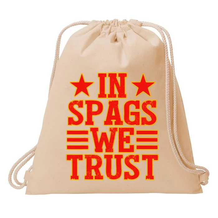 In Spags We Trust Trending Design Drawstring Bag