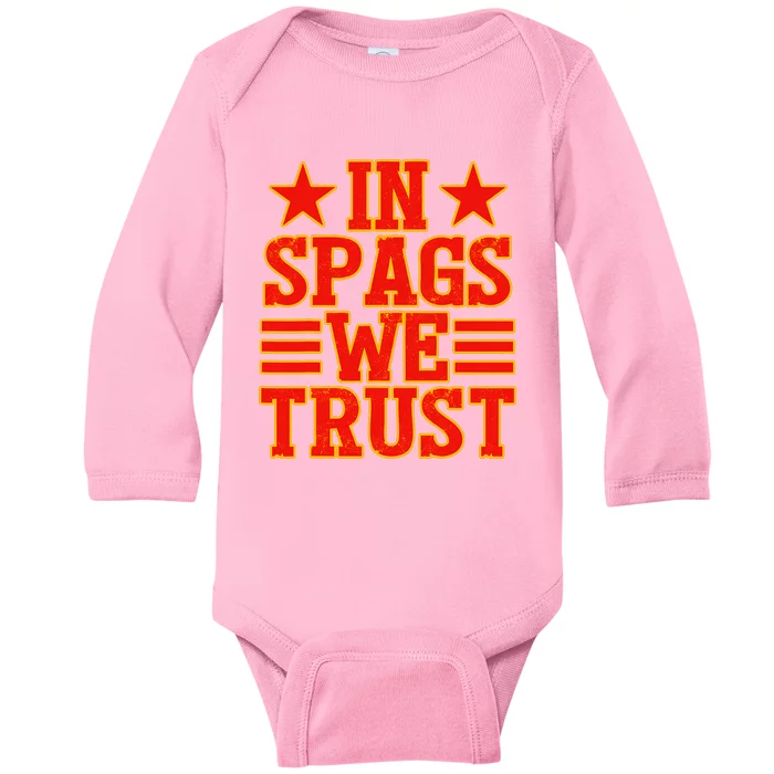 In Spags We Trust Trending Design Baby Long Sleeve Bodysuit