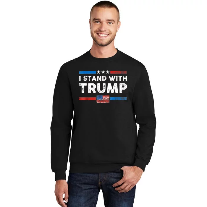 I Stand With President Trump MaraLago Trump Support Tall Sweatshirt