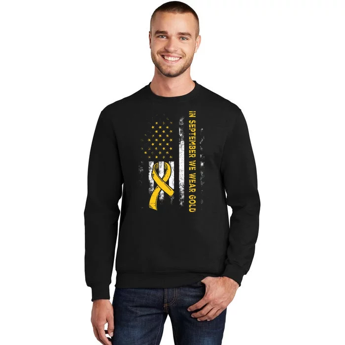 In September We Wear Gold Us Flag Childhood Cancer Awareness Tall Sweatshirt