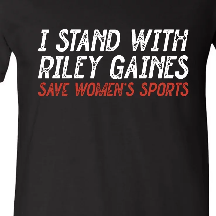 I Stand With Riley Gaines Save Womens Sports V-Neck T-Shirt