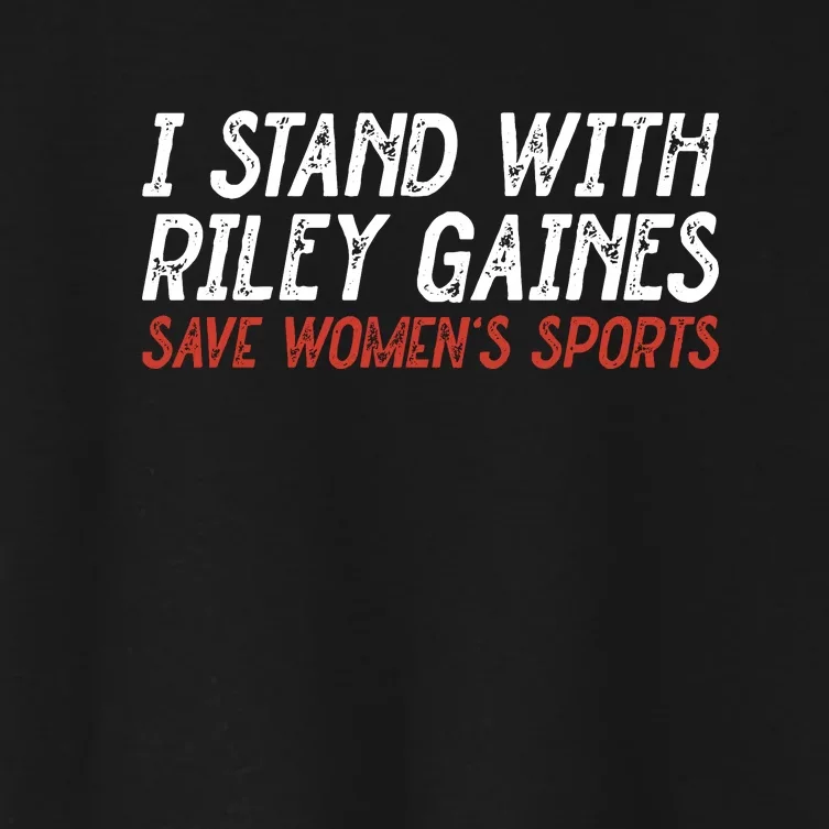 I Stand With Riley Gaines Save Womens Sports Women's Crop Top Tee