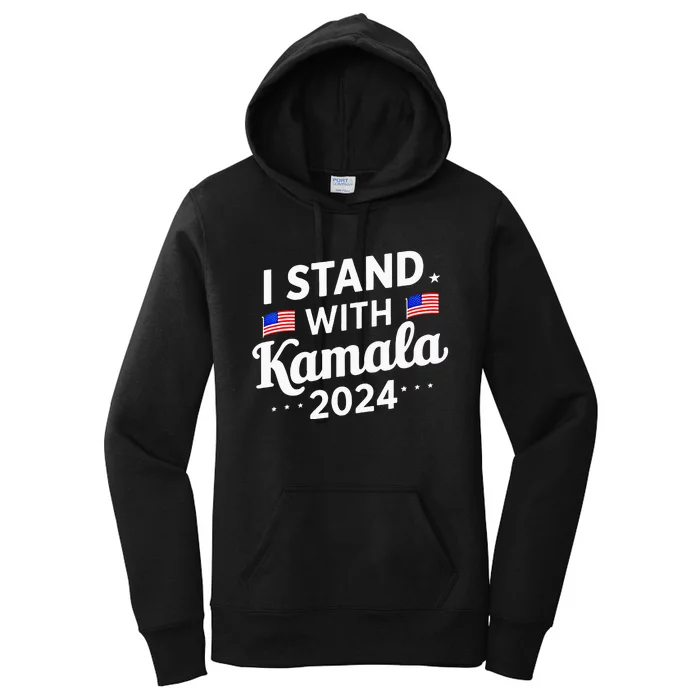 I Stand With Kamala Harris For President 2024 Election Women's Pullover Hoodie