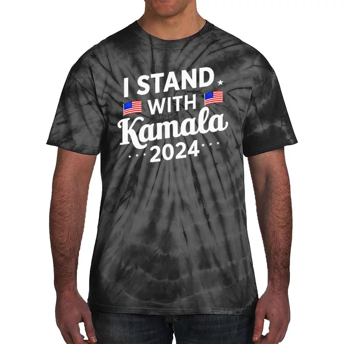 I Stand With Kamala Harris For President 2024 Election Tie-Dye T-Shirt