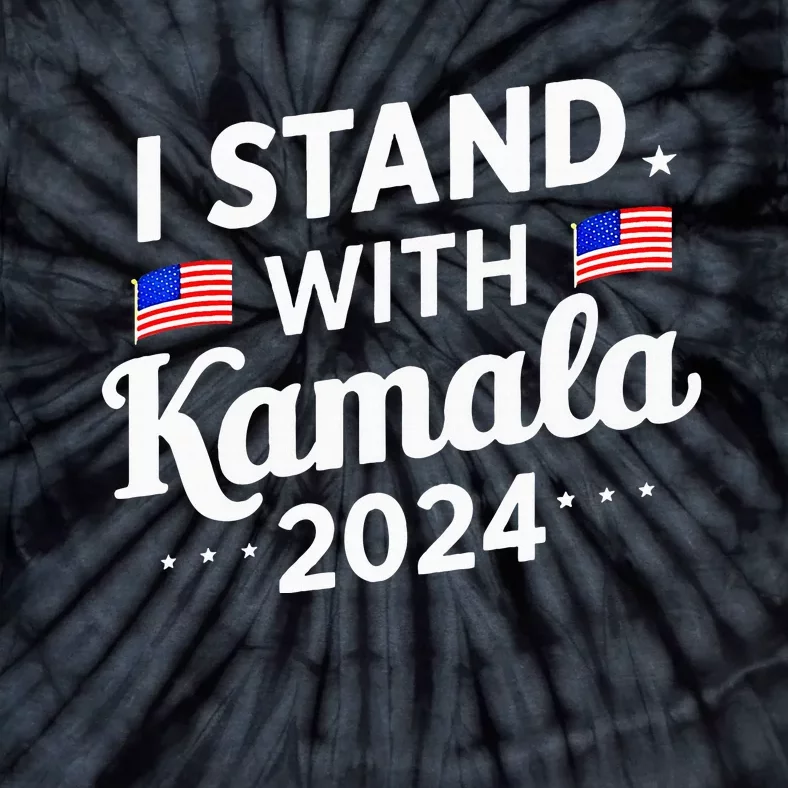 I Stand With Kamala Harris For President 2024 Election Tie-Dye T-Shirt