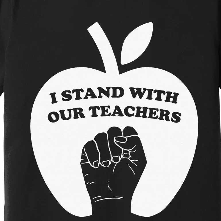 I Stand With Our Teachers & Stand Against Book Banning! Premium T-Shirt