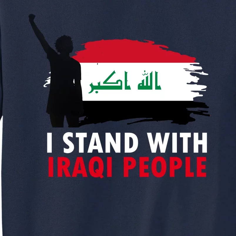 I Stand With Iraqi People Support Iraq Tall Sweatshirt