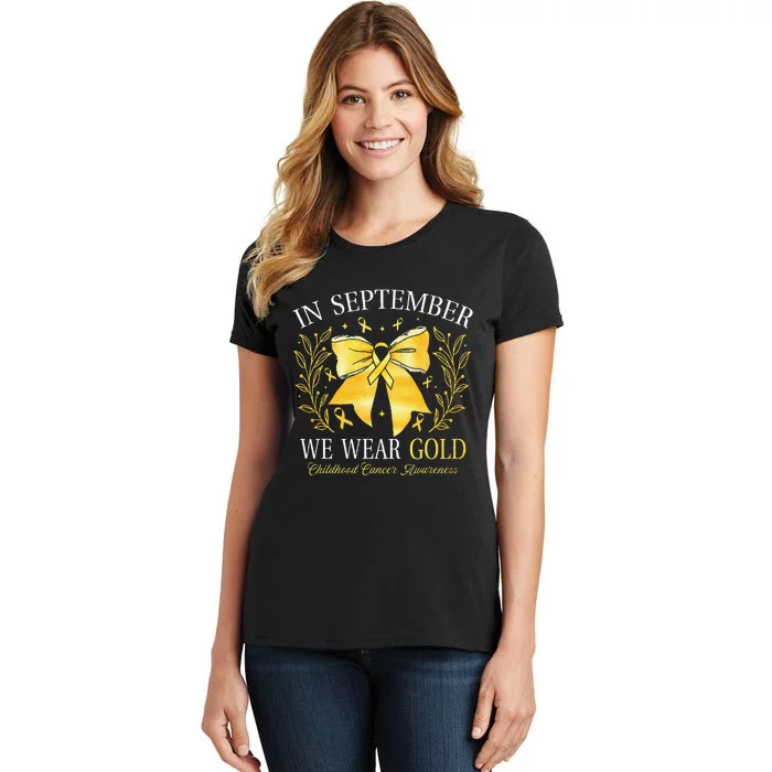 In September We Wear Gold Childhood Cancer Awareness Gift Women's T-Shirt