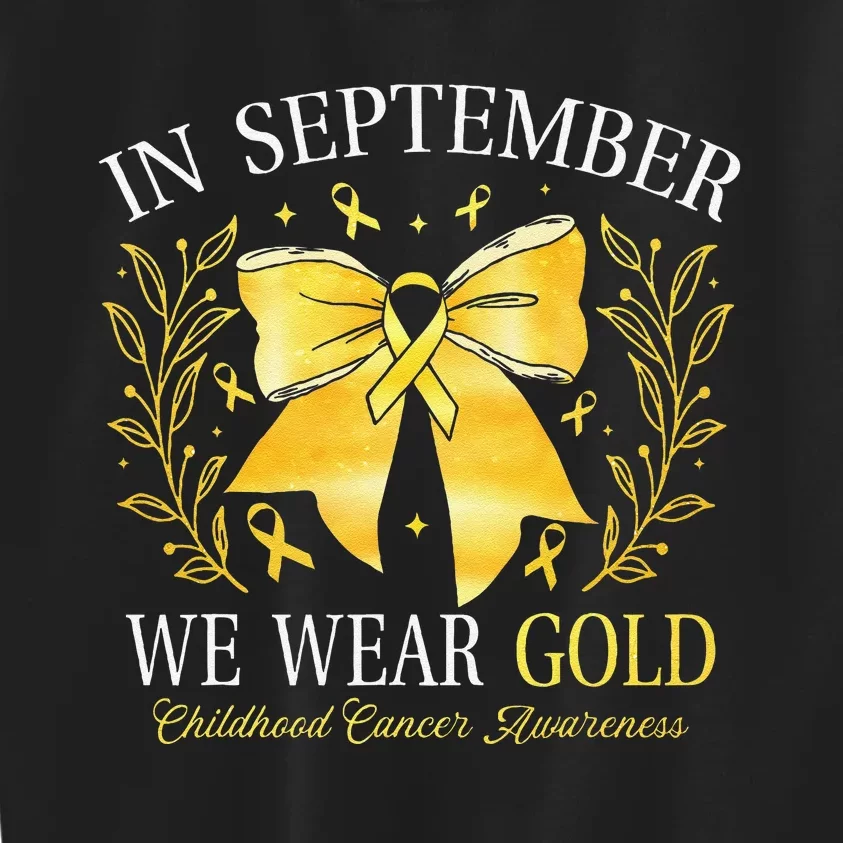 In September We Wear Gold Childhood Cancer Awareness Gift Kids Sweatshirt