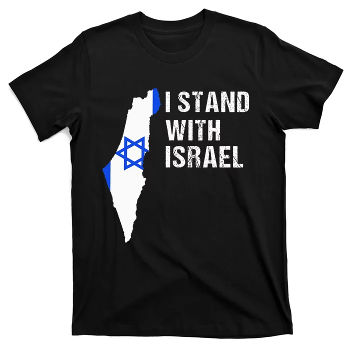 I Stand With Israel Jewish Gifts Heritage Israeli Flag T-Shirt