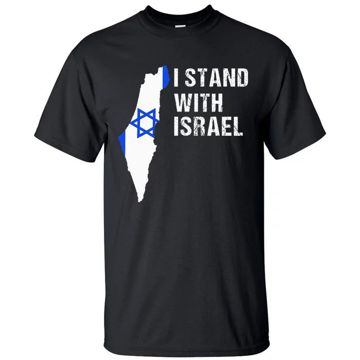 I Stand With Israel Jewish Gifts Heritage Israeli Flag Tall T-Shirt