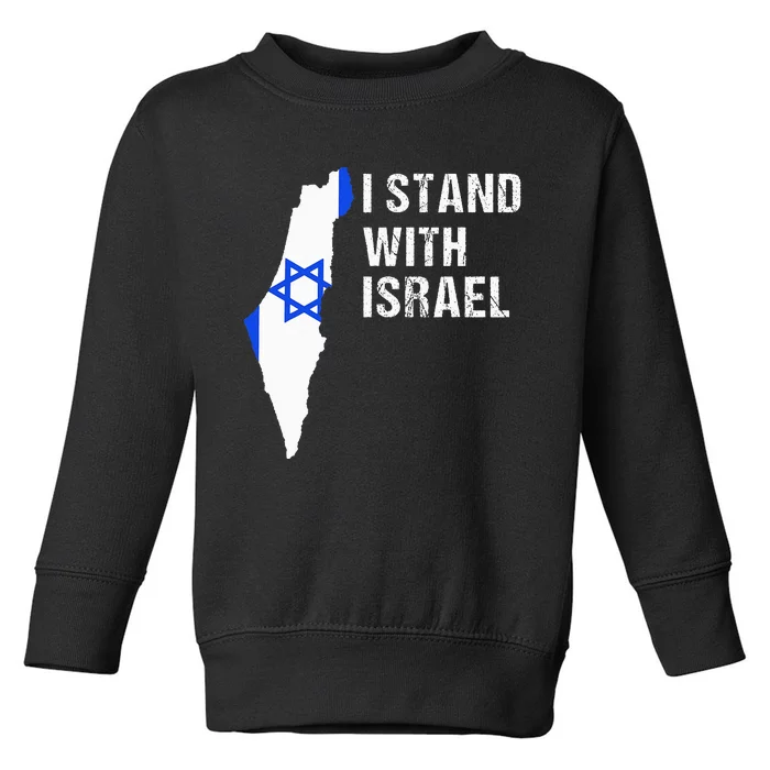 I Stand With Israel Jewish Gifts Heritage Israeli Flag Toddler Sweatshirt