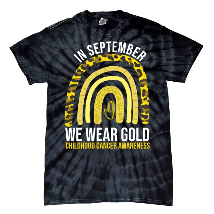 In September We Wear Gold Childhood Cancer Awareness Tie-Dye T-Shirt