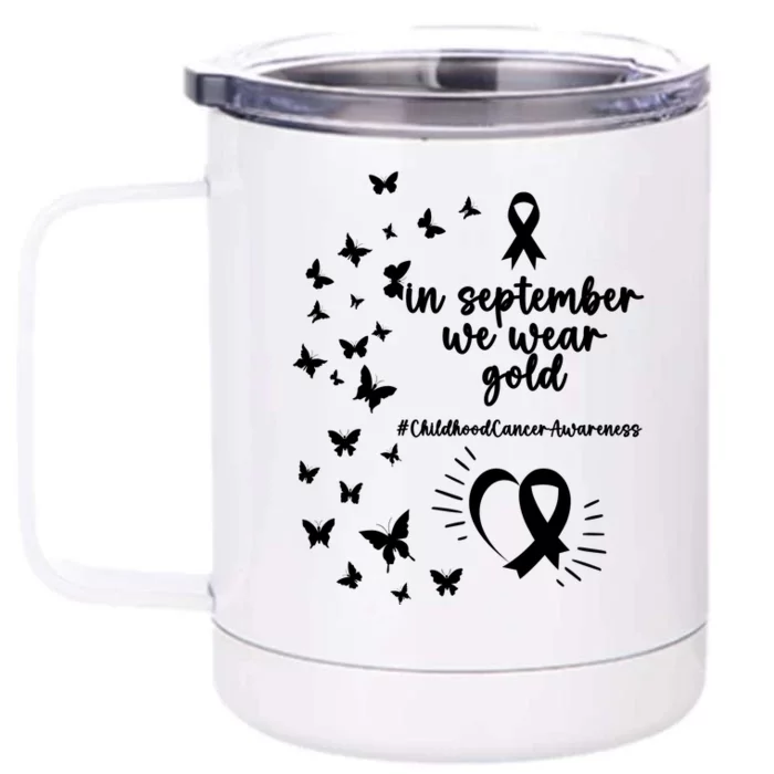 In September We Wear Gold Childhood Cancer Awareness Front & Back 12oz Stainless Steel Tumbler Cup