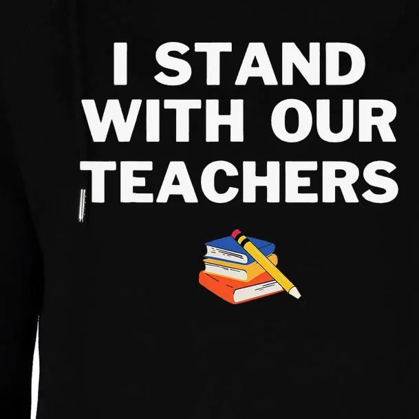 I Stand With Our Teachers & Stand Against Book Banning! Womens Funnel Neck Pullover Hood