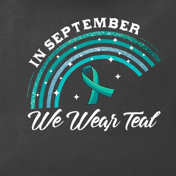 In September We Wear Teal Rainbow Ovarian Cancer Awareness Zip Tote Bag