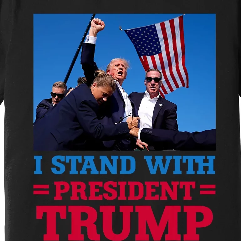 I Stand With President Trump After The Shooting At His Rally Premium T-Shirt