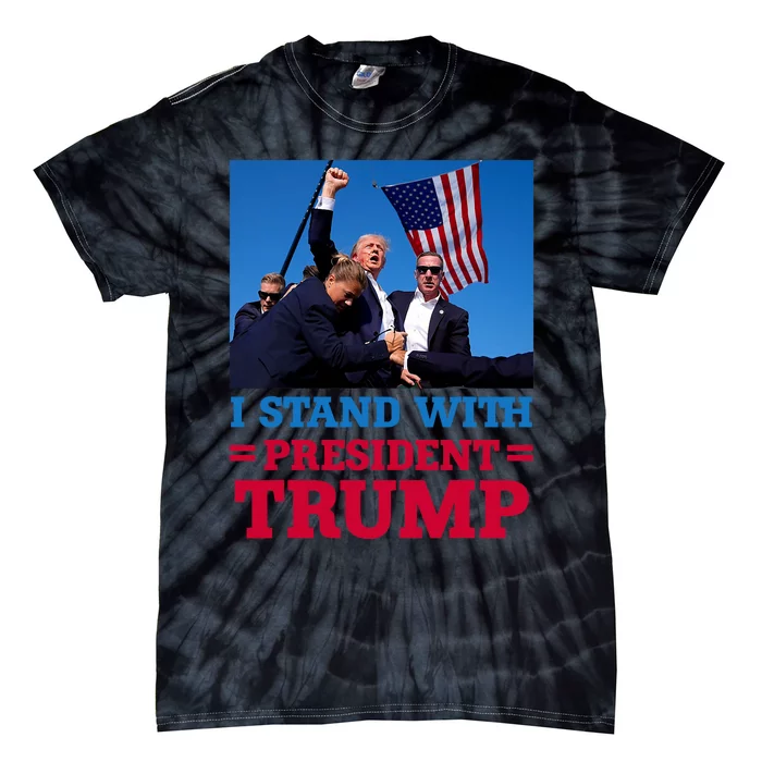 I Stand With President Trump After The Shooting At His Rally Tie-Dye T-Shirt