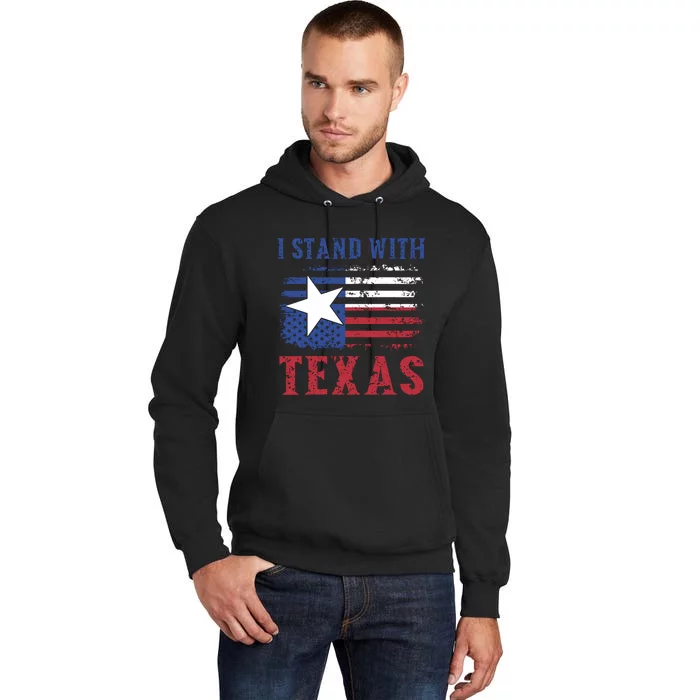 I Stand With Texas Flag Usa State Of Texas Tall Hoodie