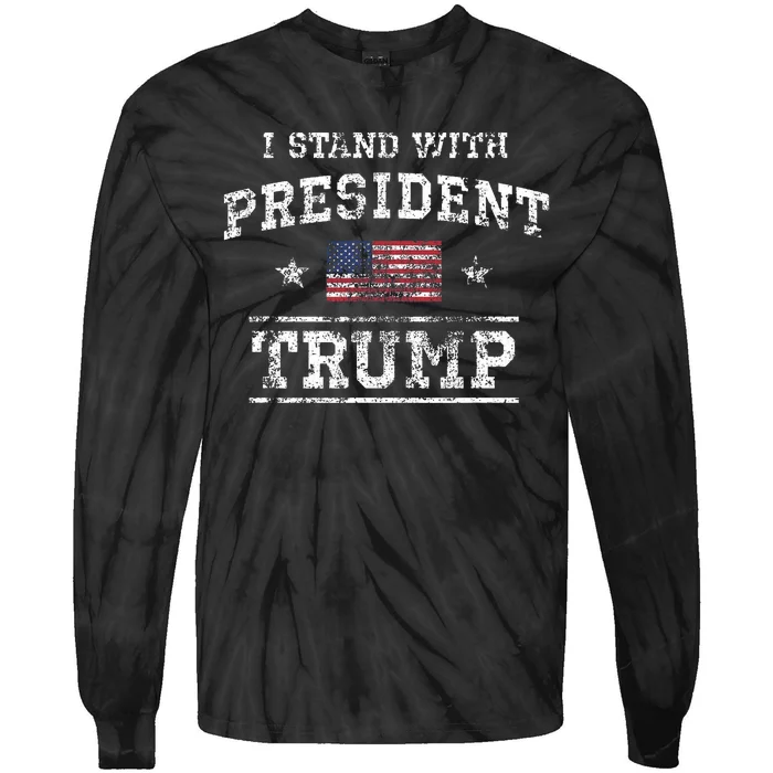 I Stand With President Trump Tie-Dye Long Sleeve Shirt